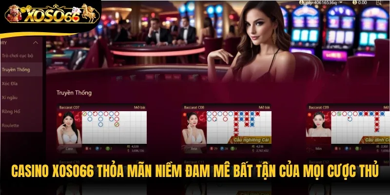 Casino Xoso66 thỏa mãn niềm đam mê bất tận của mọi cược thủ
