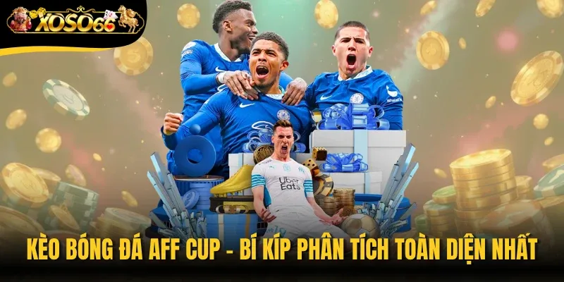 Kèo Bóng Đá AFF Cup