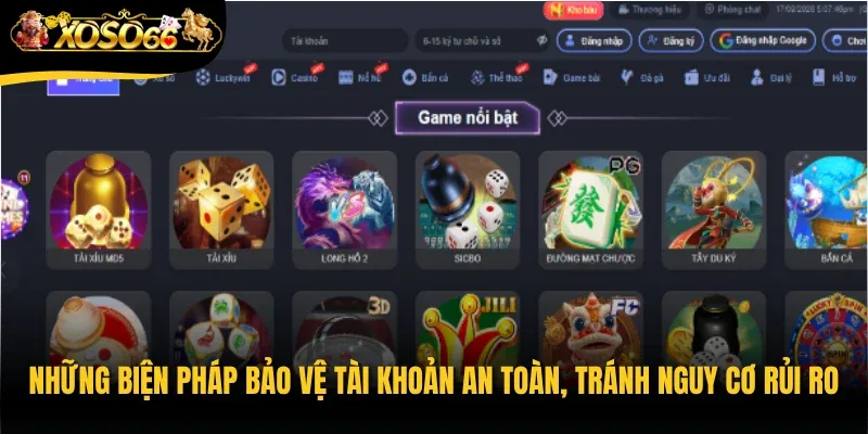 Những biện pháp bảo vệ tài khoản an toàn, tránh những nguy cơ rủi ro