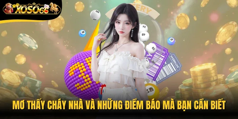 Mơ thấy cháy nhà