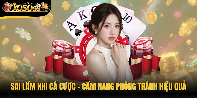 Sai Lầm Khi Cá Cược