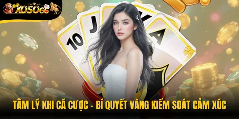 Tâm Lý Khi Cá Cược