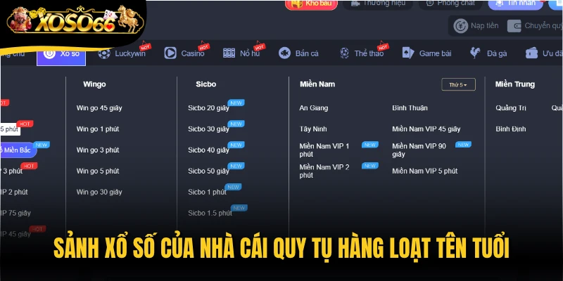 Sảnh xổ số của nhà cái quy tụ hàng loạt tên tuổi